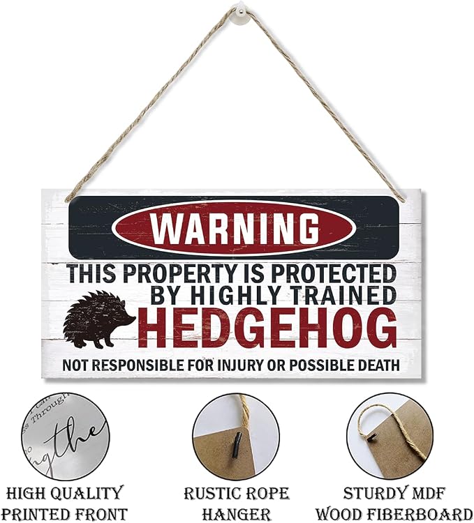 Warning Signs, The Property is Protected By Highly Trained Hedgehog Sign, Decorative Wood Hanging Wood Plaque, Hedgehog Decor, Wooden Decoration for Yard Street Garden Garage Outdoor Home