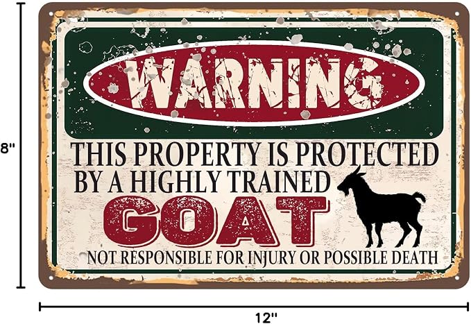 Vintage Goat Metal Sign Wall decor | Warning this property is protected by a highly trained Goat Sign Funny Tin Signs 12x8 Inch