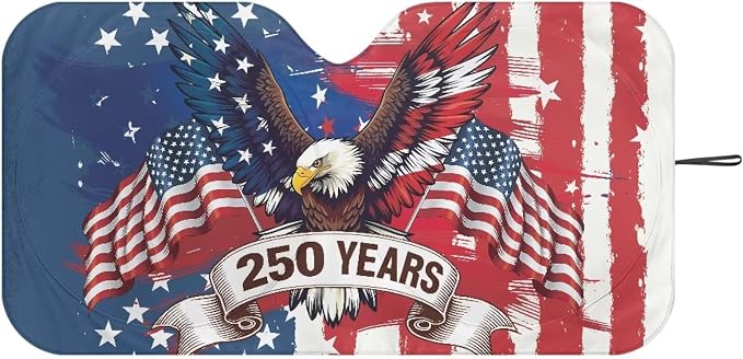 250 Years Windshield Sun Shade for Front Window American Flag Eagle Foldable Universal Auto Sun Shade UV Rays & Heat Protection Sun Visor Protector Accessories for Cars Truck SUV