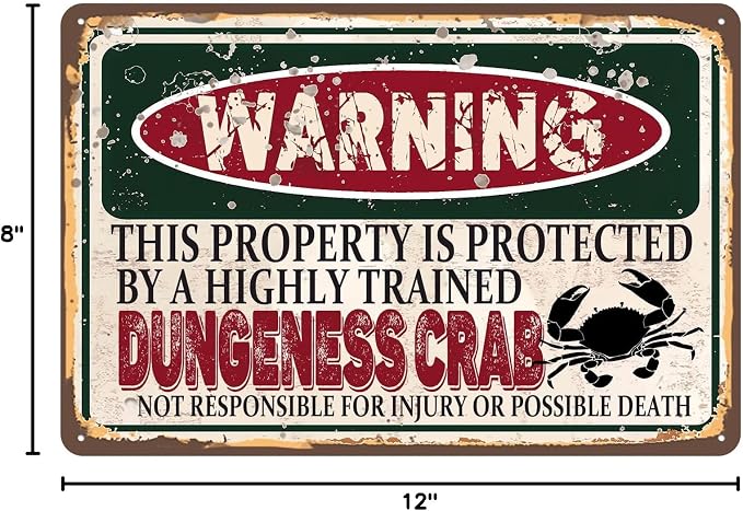 RCXsigns Vintage Dungeness Crab Metal Sign, Warning this property is protected bY a highly trained Dungeness Crab Sign Funny Tin Signs 12x8 Inch