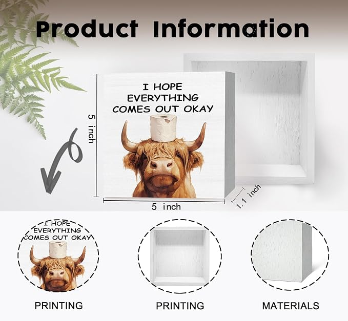 Highland Cow Bathroom Decor Sign, Funny Highland Cow Bathroom Decor, I Hope Everything Comes Out Okay Wood Decoration Bath Room Decor For Washroom Toilet Counter Shelf Table 5x5 Inch