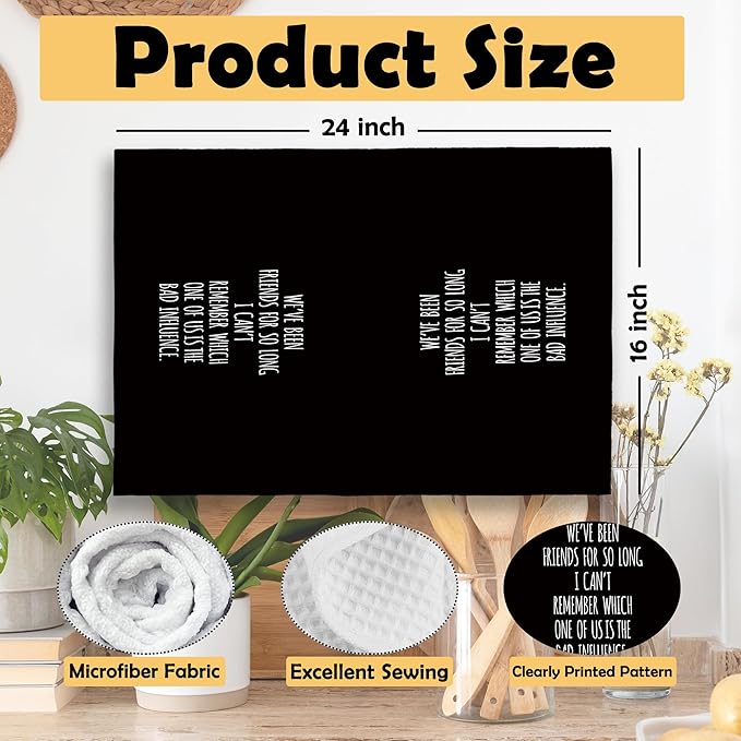 Funny Sarcastic Friend Gifts Black Kitchen Towels, Humorous Friendship Gifts Hand Towels for Bathroom, Long Distance Friendship Gifts Decorative Tea Towels Dish Towels,BFF Gifts, 16x24 Inch