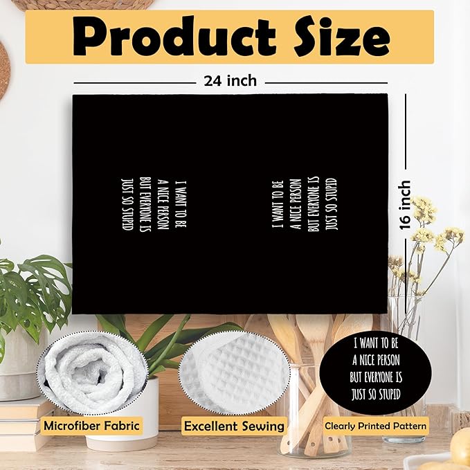 Funny Humorous Black Kitchen Towels Adult Humor, Sarcastic Gifts for Women Hand Towels for Bathroom, I Want to Be a Nice Person Decorative Tea Towel Dish Towel 16x24 Inch