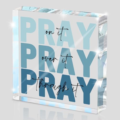 Religious Gifts for Women - Pray on it Pray over it Pray through it Acrylic Sign Decorative for Home Office Pastor Farmhouse Living Room Church Table Desk Bookshelf Decoration (Blue)