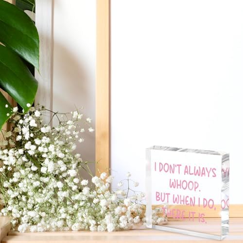 Fun Pink Decoration, 4x4 inches Acrylic Desktop Ornament, Suitable for Birthday and Christmas Gifts for Colleagues, Friends and Family, Funny Office Sayings and Slogans