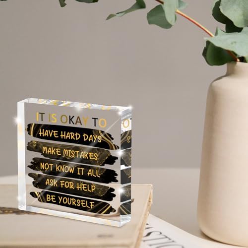 "It's Okay..." Motivational Decor, Black and Gold 4 Inch Acrylic Tabletop Sign, Inspirational Desk Accessories for Workplace Wellness, Motivational Quote for Therapy Office and Home Desk