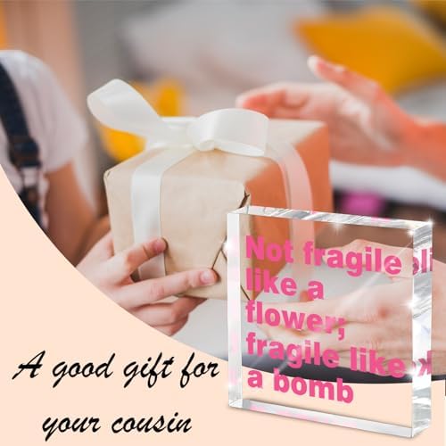 Feminist Wall Art Desk Decor for Women - 'Not Fragile Like a Flower; Fragile Like a Bomb' 4 Inch Pink Acrylic Sign, Empowering Quote Gift for Her, Office & Home Decor