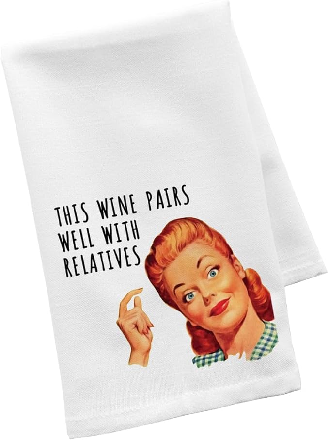 Andaz Press Funny Retro Kitchen Towel, Flour Sack Tea Towel, This Wine Pairs Well with Relatives, Kitchen Gifts for Mom, Women Daughter, Birthday Housewarming Gifts, Host, Kitchen Decor, Hand Towel