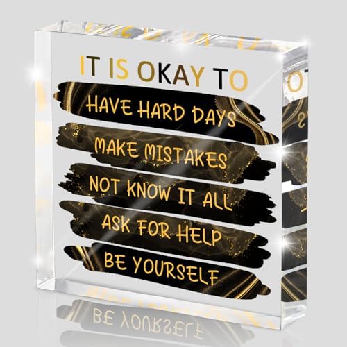 "It's Okay..." Motivational Decor, Black and Gold 4 Inch Acrylic Tabletop Sign, Inspirational Desk Accessories for Workplace Wellness, Motivational Quote for Therapy Office and Home Desk