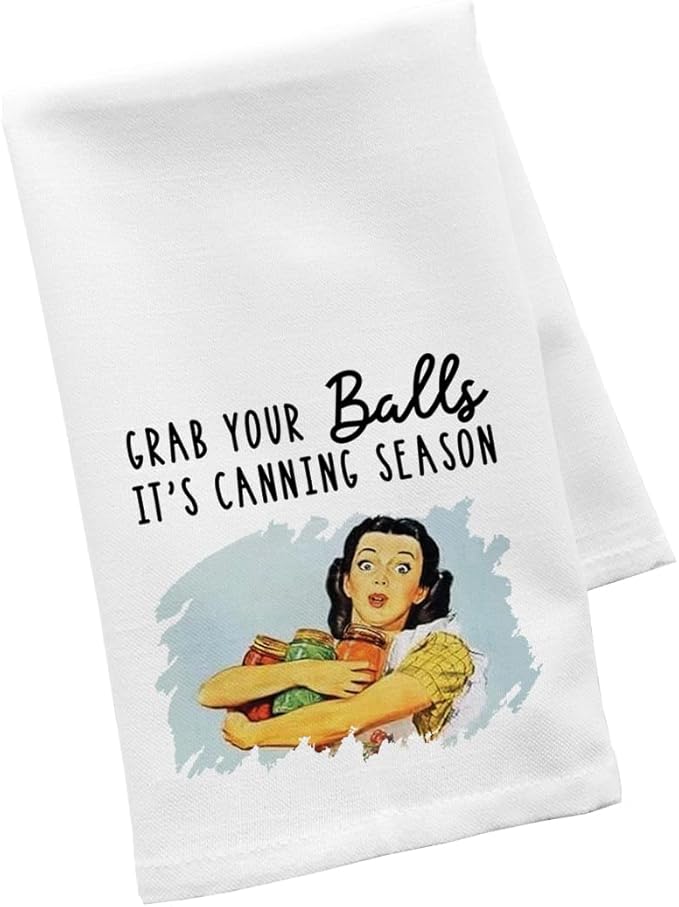 Andaz Press Funny Retro Kitchen Towel, Flour Sack Tea Towel, Grab Your Balls It's Canning Season, Funny Birthday for Mom, Daughter, Grandma, Sister, Friend, Women, Gag Gift