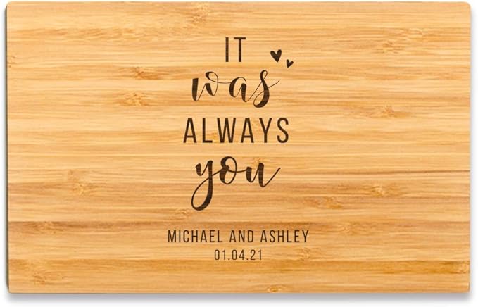 Andaz Press Personalized Laser Engraved Small Bamboo Wood Cutting Board, 9.5 x 6-inch, It Was Always You Bride Groom Names Date, Custom Wedding Bridal Shower Anniversary Housewarming Gift Ideas