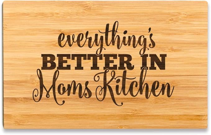Andaz Press Laser Engraved Small Bamboo Wood Cutting Board, 9.5 x 6-inch, Everything is Better in Mom's Kitchen, 1-Pack Mother's Day Mom's Birthday Christmas Cutting Boards For Kitchen