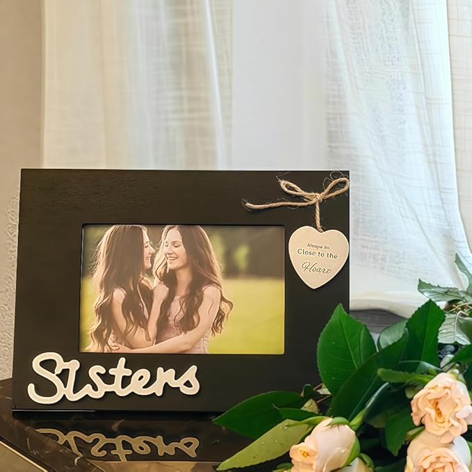 Sisters Always Be Close to The Heart Picture Frame,Sister Gifts from Sisters,Black 4x6 Heart Photo Frame for Sisters,Sister Birthday Gifts (Sisters Horizontal)