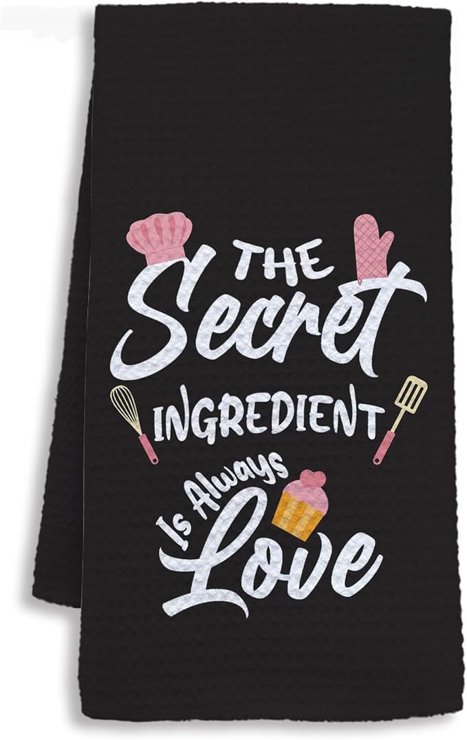 Funny Kitchen Towels, Hostess Gifts for Women, Housewarming Gifts Dish Tea Towels for Kitchen, The Secret Ingredient is Always Love Decorative Hand Towel, 16x24 Inch