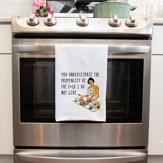 Andaz Press Funny Retro Kitchen Towel, Flour Sack Tea Towel, You Underestimate The Propensity of The F I do not give Funny Birthday for Mom Daughter, Sister, Friend, Women, Gag Gift