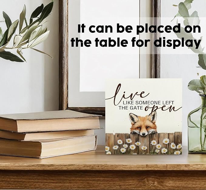 Fox Wooden Box Sign - Rustic Farmhouse Live Like Someone Left the Gate Open Signs for Home Decor,Farm Cottagecore Animal Office Kitchen Bedroom Decor,Fox Gifts for Women Men, 6x6