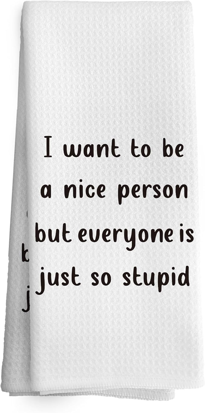 Funny Kitchen Towels Dish Towel Dishcloth 16x24 Inches, Funny Dish Towels with Sayings Towel Decorative Absorbent Hand Tea Towels for Kitchen Bathroom Decor, Humorous Gifts for Women Men
