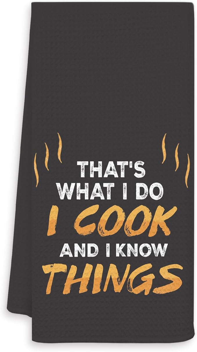 Funny Kitchen Towels, Cooking Lover Gifts Dish Tea Towels for Kitchen Decor, Chef Towel,That's What I Do I Cook and Know Things Decorative Hand Towels, Cooking Gifts for Women, 16x24 Inch