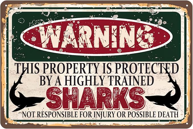Vintage Sharks Metal Sign Wall decor | Warning this property is protected by a highly trained Sharks Sign Funny Tin Signs 12x8 Inch