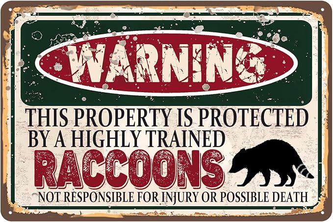 Vintage Raccoons Metal Sign Wall decor | Warning this property is protected by a highly trained Raccoons Sign Funny Tin Signs 12x8 Inch