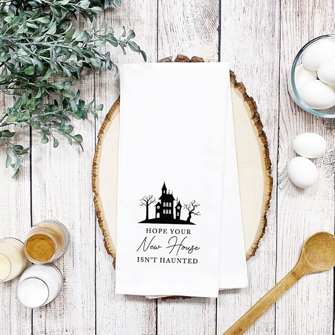Andaz Press Funny Kitchen Towel, Flour Sack Tea Towel, Hope Your New House Isn't Haunted, Kitchen Gifts, Birthday Housewarming Gifts for Couples, Host, Hostess Kitchen Decor, Hand Towel, Dish Towel