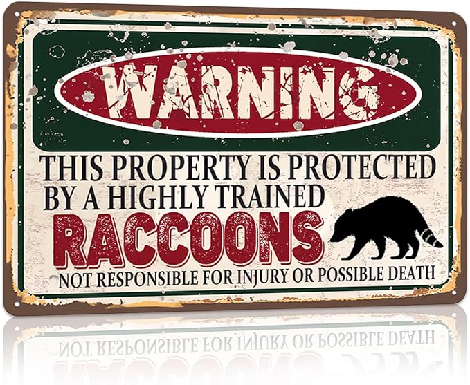 Vintage Raccoons Metal Sign Wall decor | Warning this property is protected by a highly trained Raccoons Sign Funny Tin Signs 12x8 Inch