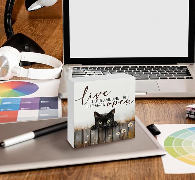 Black Cat Signs -Rustic Farmhouse Live Like Someone Left the Gate Open Signs for Home Decor, Farm Cottagecore Animal Office Kitchen Bedroom Decor, Black Cat Gifts for Women, 5x5
