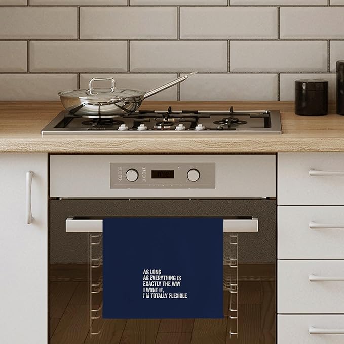 Funny Kitchen Towels - As Long As Everything is Exactly The Way I Want It I'm Totally Flexible Decorative Hand Towels for Bathroom, Navy Blue Towels
