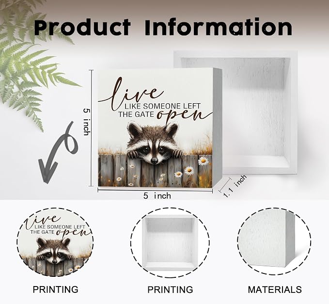 Raccoon Sign - Live Like Someone Left The Gate Open Wooden Box Signs, Raccoon Decor, Farmhouse Trash Panda Wood Decoration Home Decor For Desk Table Shelf 5x5 Inch