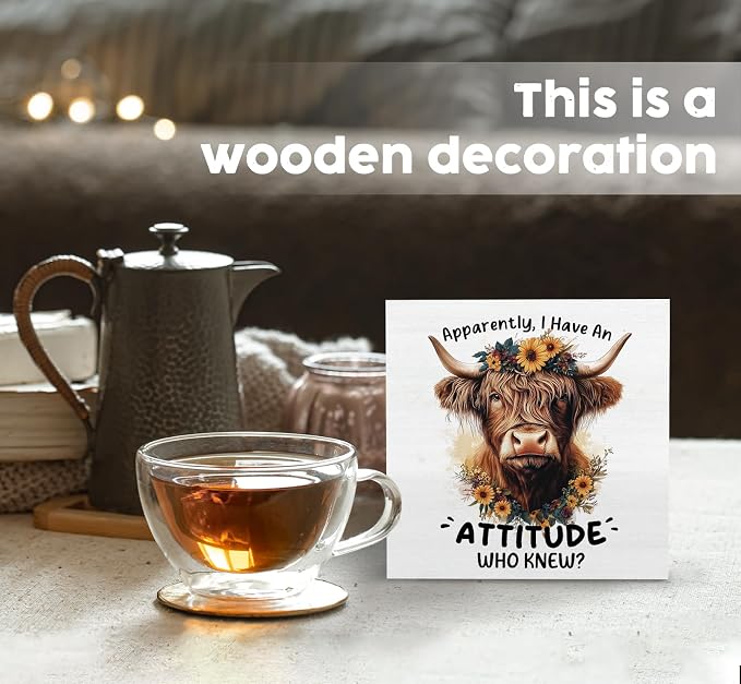 Highland Cow Sign, Farm Cottagecore Animal Office Kitchen Bedroom Decor, Apparently I Have an Attitude Who Knew Wooden Box Signs, Apparently Highland Cow Gifts for Women Men 5x5 in