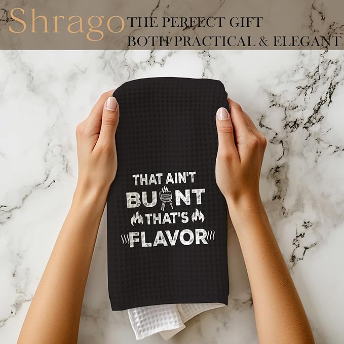 Funny Kitchen Towels, Grill Grilling Gifts for Men, BBQ Grilling Cooking Dish Tea Towels for Kitchen, That Ain't Burnt That's Flavor Decorative Hand Towel, 16x24 Inch