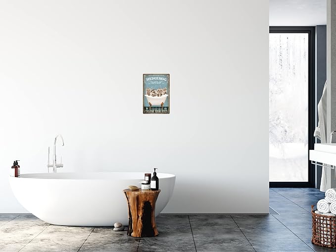 Funny Hedgehog Decor Vintage Bathroom and Bathtub Metal Tin Sign Decor Hedgehog Pet lovers Gift Farm Home Bar Bathroom Man Cave Retro Wall Art Poster Sign Accessories 8x12 In