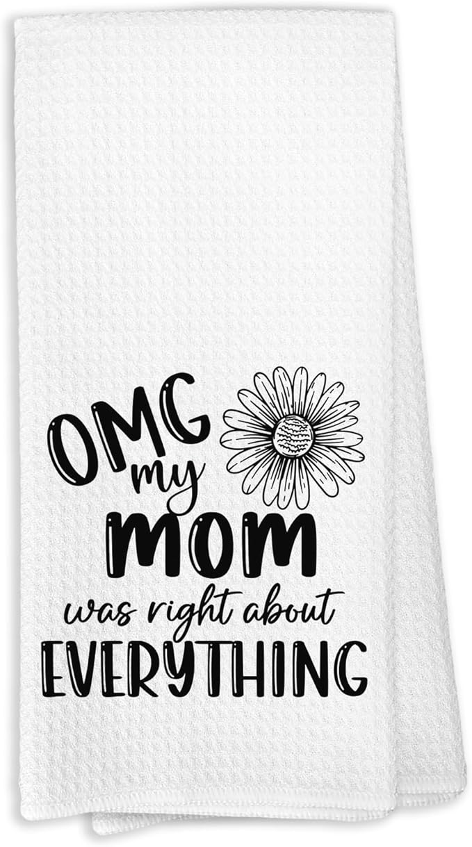 Mom Gifts Kitchen Towels, OMG My Mom was Right About Everything Dish Towels for Kitchen, Birthday Decorative Hand Towels for Home Bathroom, Mother's Day Birthday from Grandkids