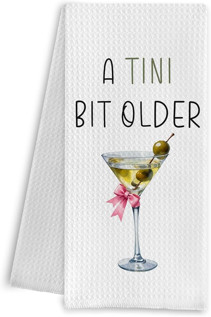 Martini Gifts Kitchen Towels, a Tini Bit Older Dirty Martini Dish Tea Towels, Gifts for Martini Lovers Decorative Birthday Towels, Bar Towels for Bartender, Bar Cart Decor Hand Towels 16x24 Inch