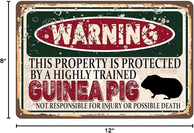 Vintage Guinea Pig Metal Sign Wall decor | Warning this property is protected by a highly trained Guinea Pig Sign Funny Tin Signs 12x8 Inch