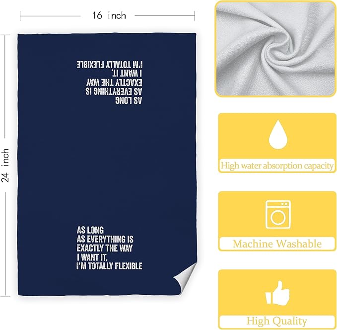 Funny Kitchen Towels - As Long As Everything is Exactly The Way I Want It I'm Totally Flexible Decorative Hand Towels for Bathroom, Navy Blue Towels