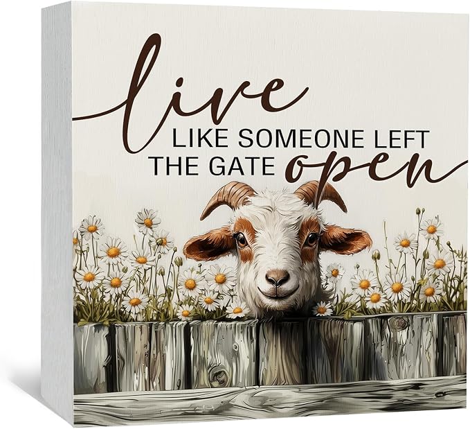 Goat Sign - Farmhouse Western Animal Office Kitchen Bedroom Decor,Rustic Farm Live like Someone Left the Gate Open Home Decor Signs,Goat Gifts for Women
