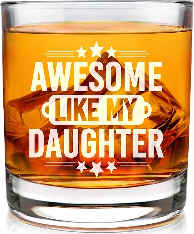 Dad Whisky Glass Birthday Gifts for Dads from Daughter Awesome Like My Daughter 11Oz Whisky Glass Christmas Fathers Day Present Idea for Dad Who Wants Nothing Drinking Wine Cup for Father