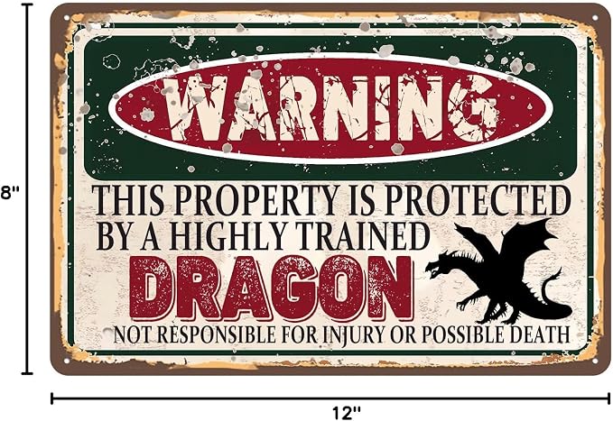 Vintage Dragon Metal Sign Wall decor | Warning this property is protected bY a highly trained Dragon Sign Funny Tin Signs 12x8 Inch
