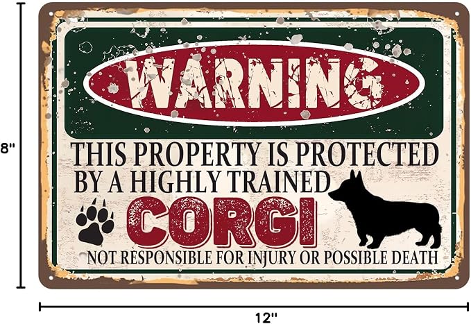 Vintage Corgi Metal Sign Wall decor | Warning this property is protected bY a highly trained Corgi Sign Funny Tin Signs 12x8 Inch