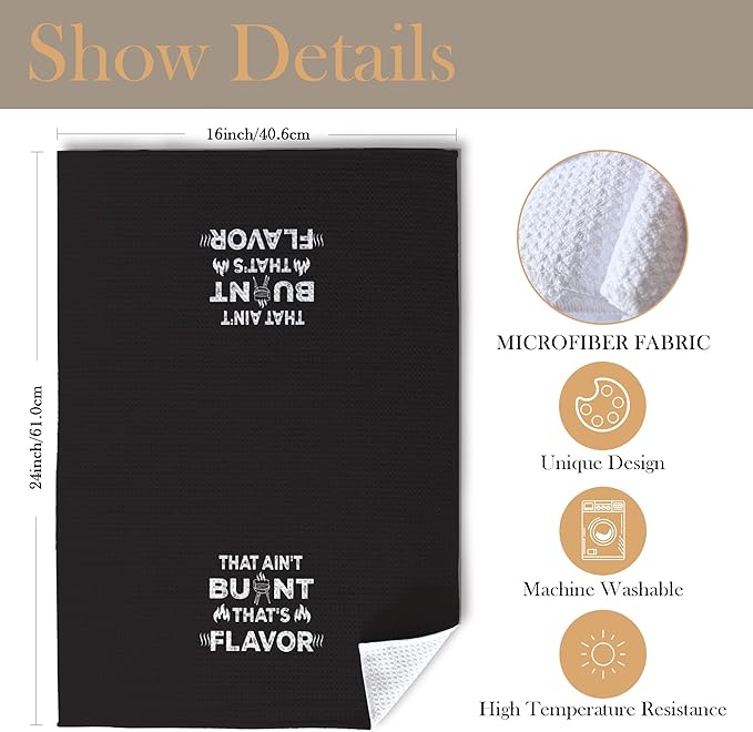 Funny Kitchen Towels, Grill Grilling Gifts for Men, BBQ Grilling Cooking Dish Tea Towels for Kitchen, That Ain't Burnt That's Flavor Decorative Hand Towel, 16x24 Inch