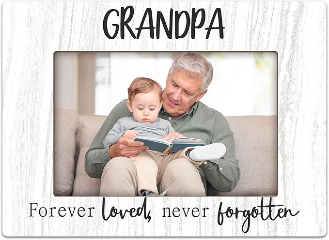 Grandpa picture Frame, White Wood Sentiments “Forever Love Never Forgotten” Picture Frame, 4x6 Inch, Meaningful Photo Gift for Grandpa, Stylish Tabletop and Desk Decor