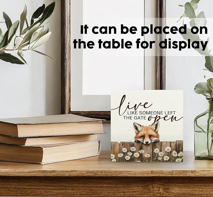 Fox Wooden Box Sign - Rustic Farmhouse Live Like Someone Left the Gate Open Signs for Home Decor,Farm Cottagecore Animal Office Kitchen Bedroom Decor,Fox Gifts for Women Men, 5x5