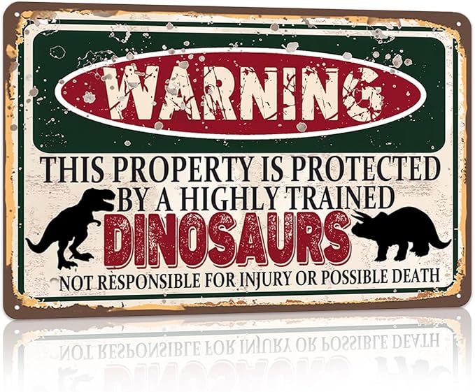 Vintage dinosaurs Metal Sign Wall decor | Warning this property is protected by a highly trained dinosaurs Sign Funny Tin Signs 12x8 Inch