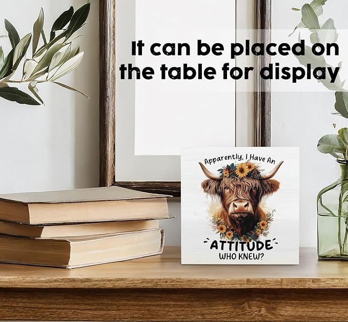 Highland Cow Sign, Farm Cottagecore Animal Office Kitchen Bedroom Decor, Apparently I Have an Attitude Who Knew Wooden Box Signs, Apparently Highland Cow Gifts for Women Men 5x5 in