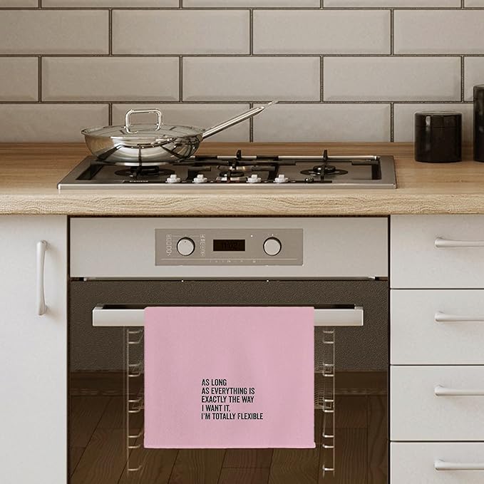 Funny Kitchen Towels - As Long As Everything is Exactly The Way I Want It I'm Totally Flexible Decorative Hand Towels for Bathroom, Funny Dish Towels for Kitchen, Pink Towel