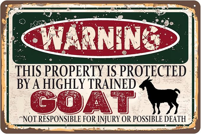 Vintage Goat Metal Sign Wall decor | Warning this property is protected by a highly trained Goat Sign Funny Tin Signs 12x8 Inch