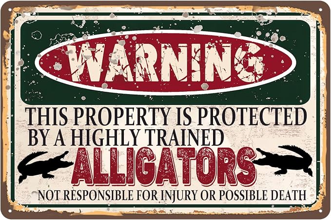 Vintage Alligators Metal Sign Wall decor | Warning this property is protected by a highly trained Alligators Sign Funny Tin Signs 12x8 Inch