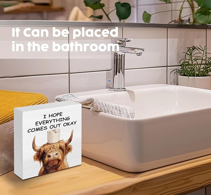 Highland Cow Bathroom Decor Sign, Funny Highland Cow Bathroom Decor, I Hope Everything Comes Out Okay Wood Decoration Bath Room Decor For Washroom Toilet Counter Shelf Table 5x5 Inch