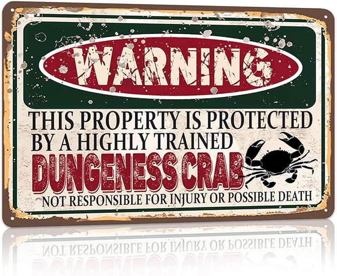 RCXsigns Vintage Dungeness Crab Metal Sign， Warning this property is protected bY a highly trained Dungeness Crab Sign Funny Tin Signs 12x8 Inch